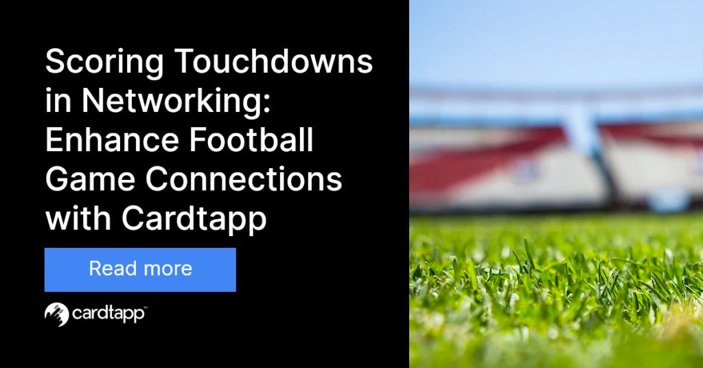Cardtapp-Scoring-Touchdowns-in-Networking-Enhance-Football-Game-Connections-with-CardtapP